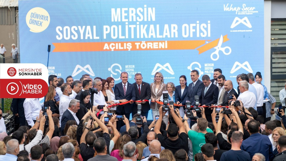 HERKESİN KİMSESİ; ‘MERSİN SOSYAL POLİTİKALAR OFİSİ’ AÇILDI