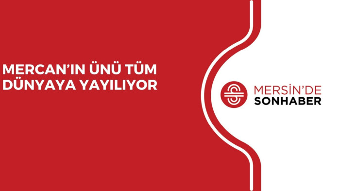 MERCAN’IN ÜNÜ TÜM DÜNYAYA YAYILIYOR