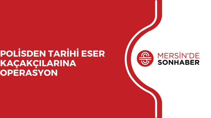 POLİSDEN TARİHİ ESER KAÇAKÇILARINA OPERASYON